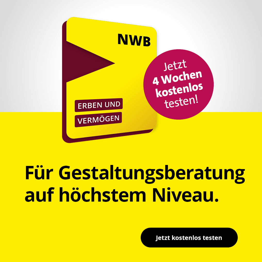 NWB Erben und Vermögen | Für Gestaltungsberatung auf höchstem Niveau.