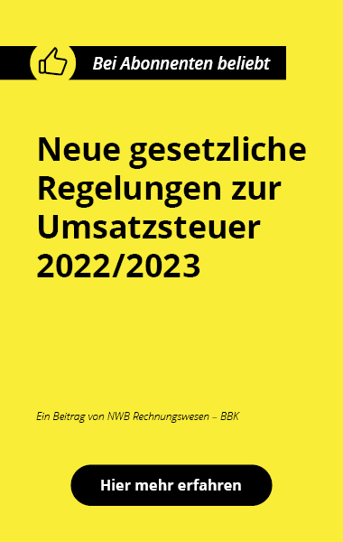 Neue gesetzliche Regelungen zur Umsatzsteuer 2022/2023
