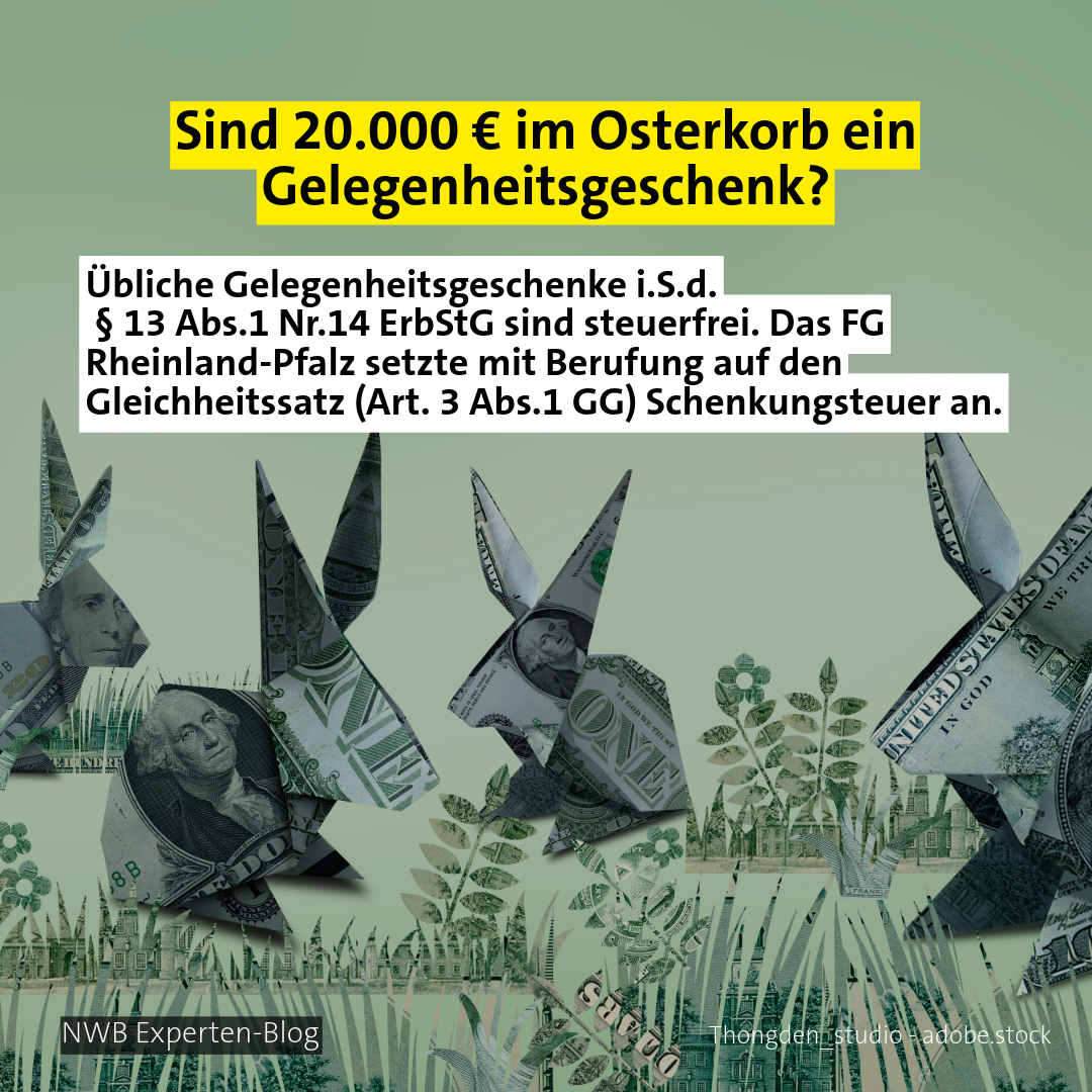 Hasen aus Geld - Thema: Schenkungsteuer bei Zuwendungen zu Ostern