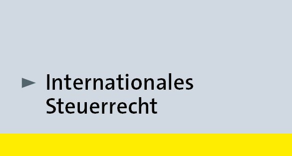 Themenseite Internationales Steuerrecht